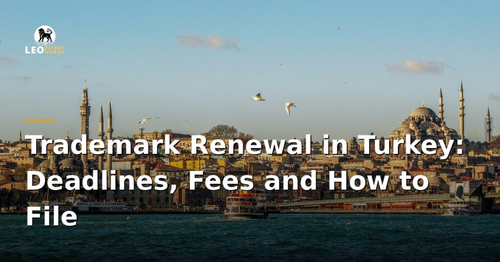 how-to-renew-a-trademark-in-turkey